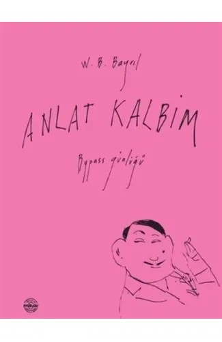 Anlat Kalbim