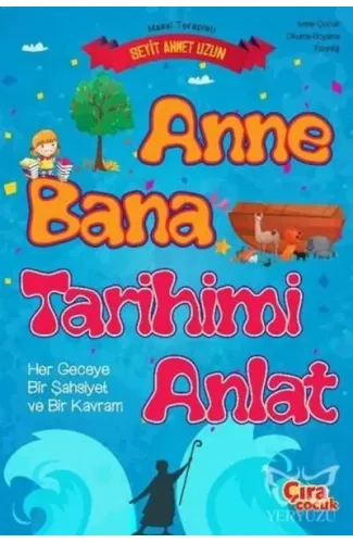 Anne Bana Tarihimi Anlat