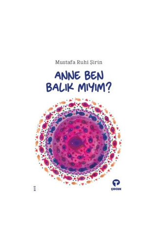 Anne Ben Balık Mıyım?