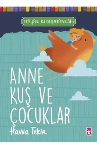 Anne Kuş ve Çocuklar - Hayal Kütüphanesi 1