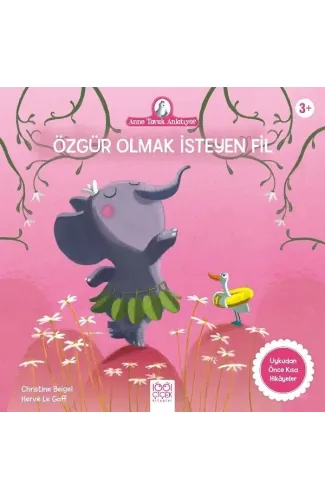 Anne Tavuk Anlatıyor - Özgür Olmak İsteyen Fil