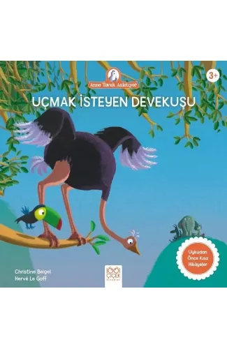 Anne Tavuk Anlatıyor - Uçmak İsteyen Devekuşu