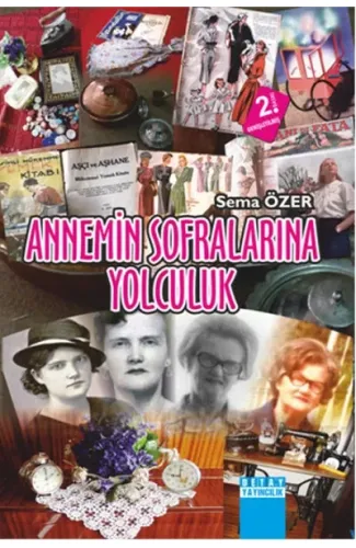 Annemin Sofralarına Yolculuk