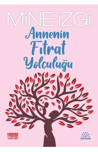 Annenin Fıtrat Yolculuğu