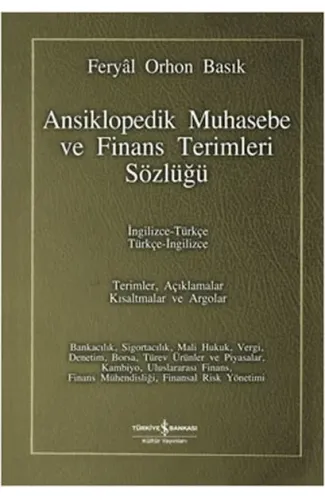 Ansiklopedik Muhasebe ve Finans Terimleri Sözlüğü / İngilizce-Türkçe Türkçe-İngilizce