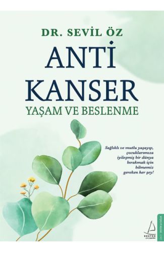 Anti Kanser Yaşam ve Beslenme