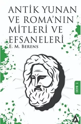 Antik Yunan Ve Roma'Nın Mitleri Ve Efsaneleri