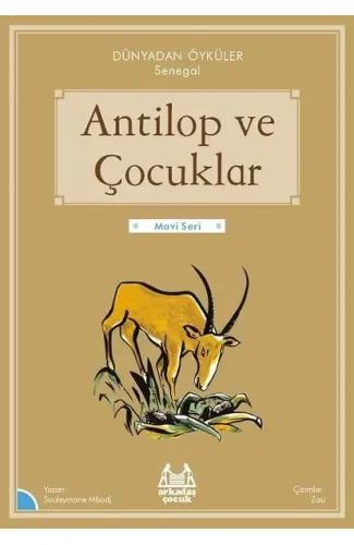 Antilop ve Çocuklar