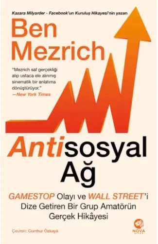 Antisosyal Ağ: GameStop Olayı ve Wall Street’i Dize Getiren Bir Grup Amatörün Gerçek Hikâyesi