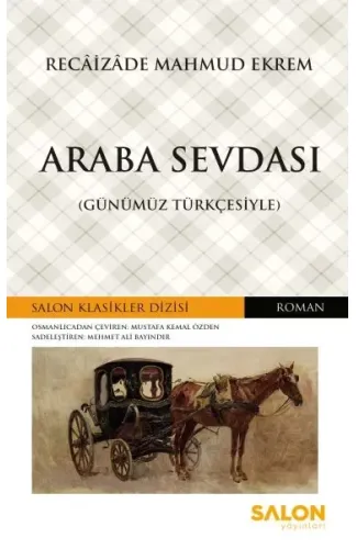 Araba Sevdası - Günümüz Türkçesiyle