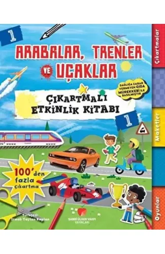 Arabalar, Trenler ve Uçaklar - Çıkartmalı Etkinlik Kitabı 1