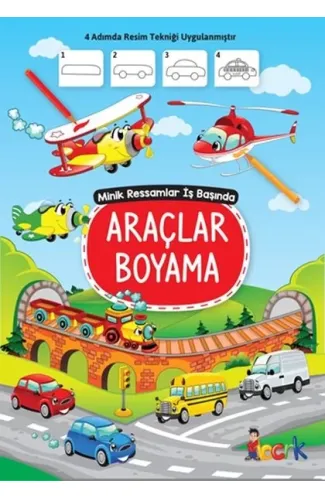 Araçlar Boyama - Minik Ressamlar İş Başında