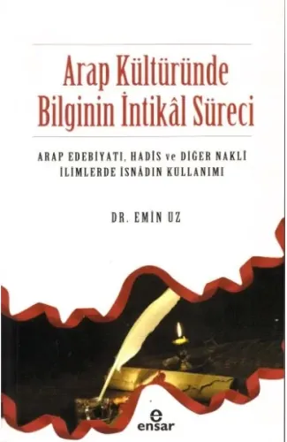 Arap Kültüründe Bilginin İntikal Süreci