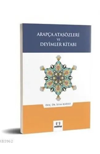 Arapça Atasözleri ve Deyimler Kitabı