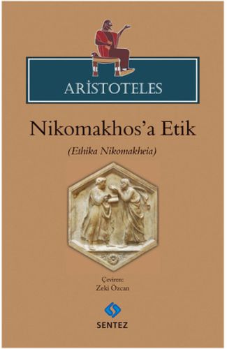 Aristoteles - Nikomakhos'a Etik