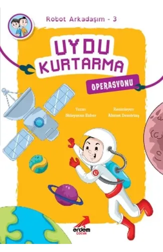 Arkadaşım Robot 3 - Uydu Kurtarma Operasyonu