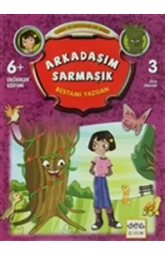 Arkadaşım Sarmaşık / Ceren ve Arkadaşları Dizisi 3