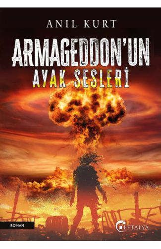 Armageddon’un Ayak Sesleri