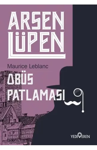 Arsen Lüpen - Obüs Patlaması