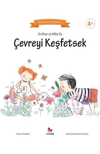 Arthur ve Mila ile Çevreyi Keşfetsek - Montessori Kitaplarım