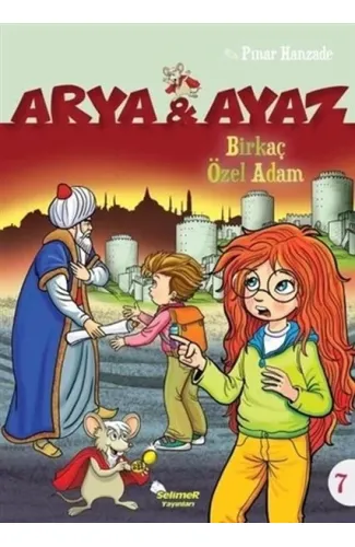 Arya Ve Ayaz 7 Birkaç Özel Adam