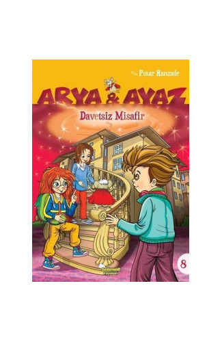 Arya Ve Ayaz 8 Davetsiz Misafir