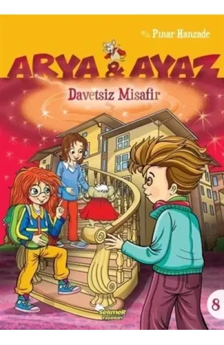 Arya Ve Ayaz 8 Davetsiz Misafir