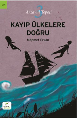 Arzavul Tepesi 3: Kayıp Ülkelere Doğru