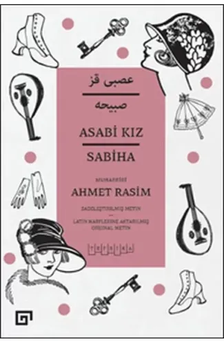 Asabi Kız - Sabiha