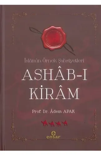 Ashab-ı Kiram  İslam'ın Örnek Şahsiyetleri