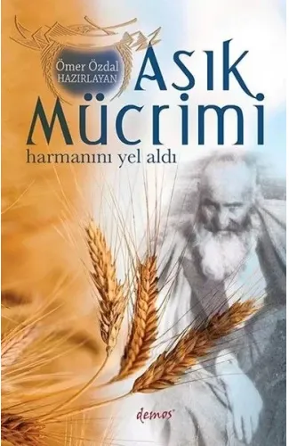 Aşık Mücrimi - Harmanını Yel Aldı