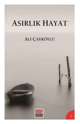 Asırlık Hayat