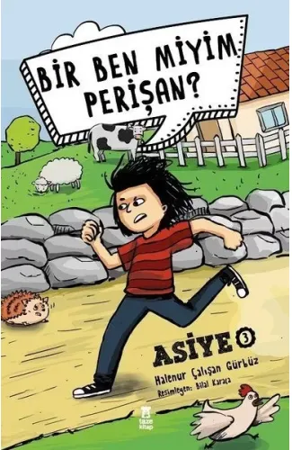 Asiye 3 - Bir Ben Miyim Perişan?