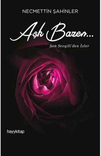 Aşk Bazen... - Son Sevgili'den İzler