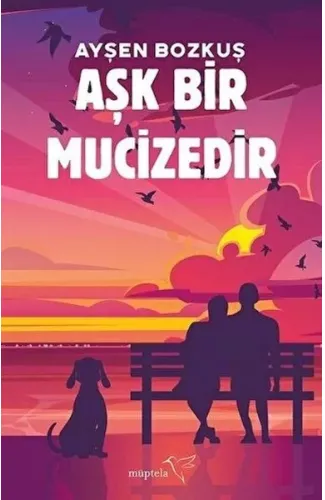 Aşk Bir Mucizedir