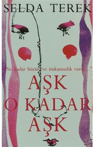 Aşk O Kadar Aşk