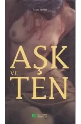 Aşk ve Ten