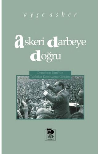 Askeri Darbeye Doğru