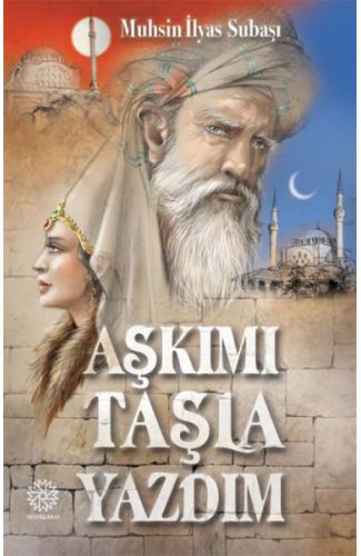 Aşkımı Taşla Yazdım