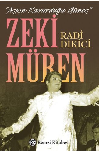 Aşkın Kavurduğu Güneş - Zeki Müren