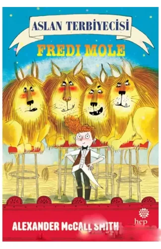 Aslan Terbiyecisi Fredi Mole