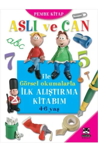 Aslı ve Can ile Görsel Okumalarla İlk Alıştırma Kitabım (Pembe Kitap)