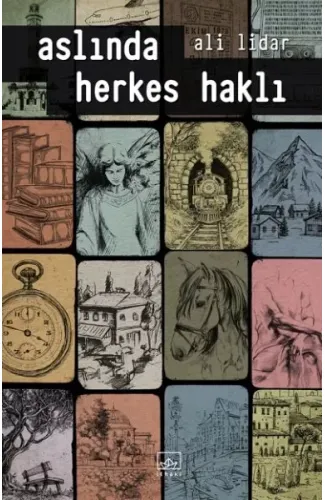 Aslında Herkes Haklı