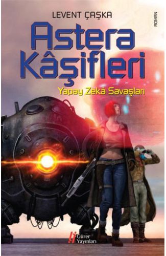 Astera Kaşifleri / Yapay Zeka Savaşları