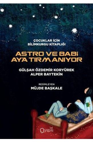 Astro ve Babi Ay'a Tırmanıyor