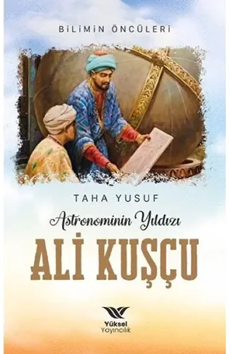 Astronominin Yıldızı Ali Kuşçu