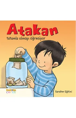 Atakan Tutumlu Olmayı Öğreniyor