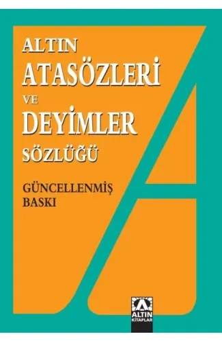 Atasözleri ve Deyimler Sözlüğü