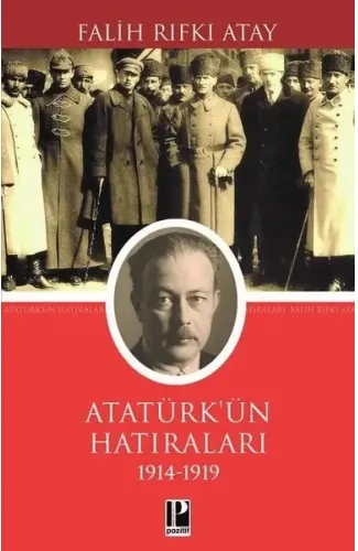 Atatürk Hatılarları 1914-1919