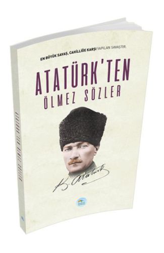 Atatürk'ten Ölmez Sözler